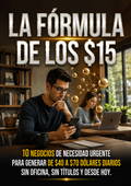 La Fórmula de los $15